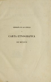Cover of: Geografía de las lenguas y carta etnográfica de México by Manuel Orozco y Berra