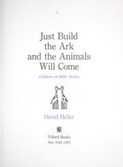 Cover of: Just build the ark and the animals will come: children on Bible stories