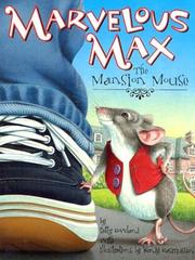 Cover of: Marvelous Max, the mansion mouse by Patty Rowland