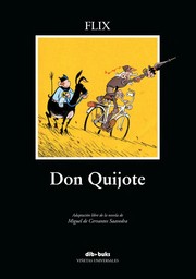 Cover of: Don Quijote: Las memorables aventuras del intrépido caballero de la triste figura