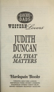 Cover of: All That Matters | Judith Duncan