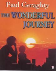 Cover of: The Wonderful Journey by Paul Geraghty