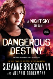 Cover of: Dangerous Destiny: A Night Sky Novella