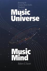 Cover of: Music universe, music mind by Robert E. Sweet