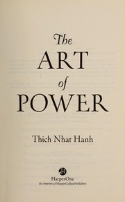 Cover of: The Art of Power by Thích Nhất Hạnh