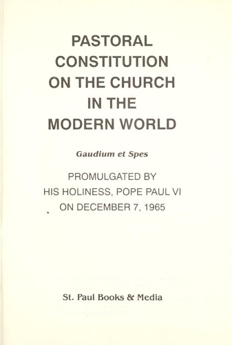 Pastoral Constitution on the Church in the Modern World by Gaudium et Spes