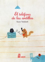Cover of: El teléfono de las ardillas