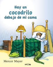 Cover of: Hay un cocodrilo debajo de mi cama by 