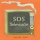 Cover of: SOS Televisión