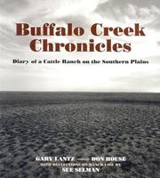 Buffalo Creek chronicles by Gary Lantz