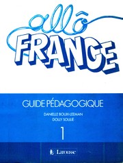 Cover of: Allô France: Guide Pédagogique 1