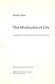 Cover of: The molecules of life. by Gisela Nass