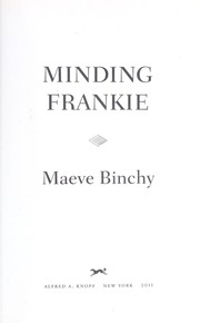 Cover of: Minding Frankie by Maeve Binchy