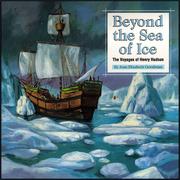 Cover of: Beyond the sea of ice: the voyages of Henry Hudson