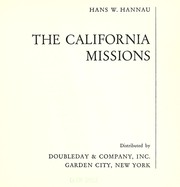 Cover of: The California missions by Hans W. Hannau