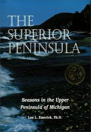 Cover of: The Superior Peninsula: seasons in the Upper Peninsula of Michigan