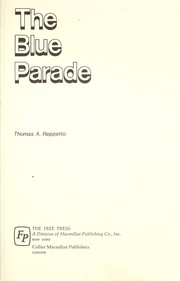 Cover of: The blue parade | Thomas A. Reppetto
