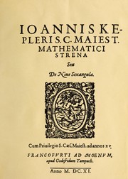 Cover of: Ioannis Kepleris ... Strena: seu, De niue sexangula