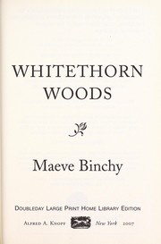 Cover of: Whitehorn Woods (Large Print) by Maeve Binchy