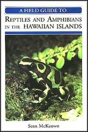 Cover of: A Field Guide to Reptiles and Amphibians in the Hawaiian Islands