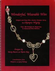 Cover of: Wonderful, wearable wire