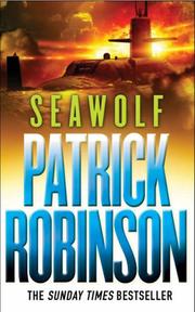 Cover of: Seawolf by Patrick Robinson