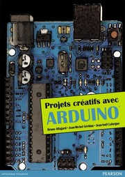 Cover of: Projets créatifs avec Arduino by 