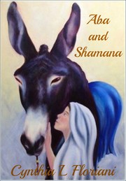 abaandshamana by Cynthia L. Floriani