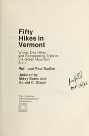 Cover of: Fifty hikes in Vermont : walks, day hikes, and backpacking trips in the Green Mountain State by 