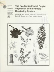 Cover of: The Pacific Northwest Region vegetation and inventory monitoring system by Timothy A. Max ... [et al.].