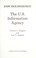 Cover of: The U.S. Information Agency