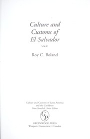 Culture and customs of El Salvador by Roy Boland