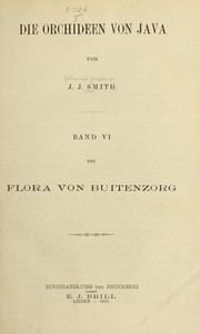 Cover of: Die orchideen von Java by J. J. Smith