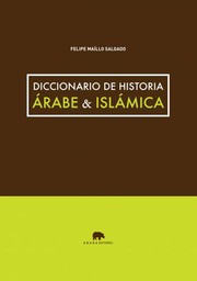 Cover of: Diccionario de historia árabe & islámica by 