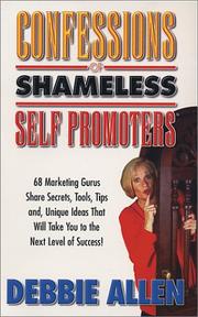 Confessions of shameless self promoters by Debbie Allen