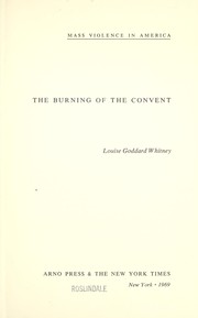 The burning of the convent by Louisa (Goddard) Whitney