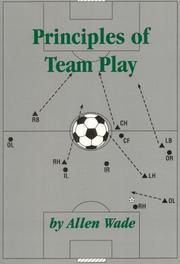 Principles Of Team Play by Allen Wade