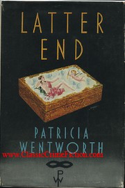 Latter End (Miss Silver #11) by Patricia Wentworth