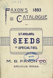 Cover of: Faxon's 1893 catalogue of standard seeds and specialties