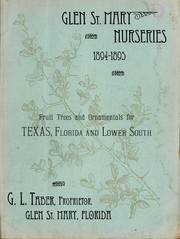 Cover of: Fruit trees and ornamentals for Texas, Florida and Lower South by Glen St. Mary Nurseries