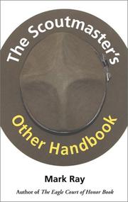Cover of: The Scoutmaster's Other Handbook by Mark Ray