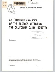 Cover of: An economic analysis of the factors affecting the California dairy industry