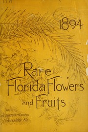 Cover of: Catalogue of rare Florida flowers and fruits: season of 1894