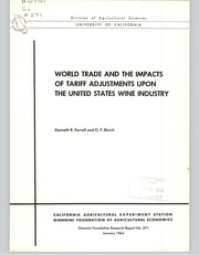 World trade and the impacts of tariff adjustments upon the United States wine industry by Kenneth R. Farrell