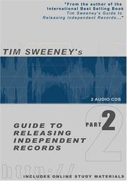 Cover of: Tim Sweeney's Guide To Releasing Independent Records PART 2 by Tim Sweeney