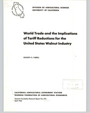 World trade and the implications of tariff reductions for the United States walnut industry by Kenneth R. Farrell