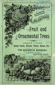 Illustrated descriptive catalogue of fruit and ornamental trees by Sedgwick Nursery (Sedgwick, Kan.)