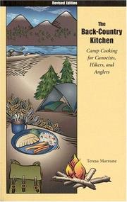 Cover of: The back-country kitchen: camp cooking for canoeists, hikers, and anglers