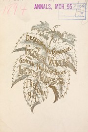 Cover of: Descriptive catalogue of grape vines and general nursery stock