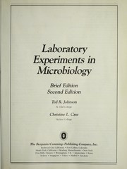 Cover of: Laboratory experiments in microbiology by Ted R. Johnson